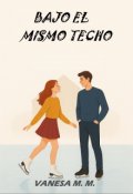 Portada del libro "Bajo El Mismo Techo"