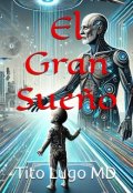 Portada del libro "El Gran Sue&ntilde;o"