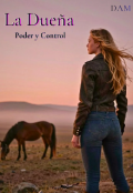Portada del libro "La Due&ntilde;a "Poder y Control""