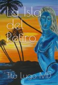 Portada del libro "La Isla del Retiro"