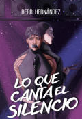 Portada del libro "Lo que Canta el Silencio (bl)"