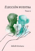 Portada del libro "Elecci&oacute;n Nuestra"