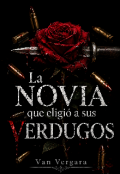 Portada del libro "La novia que eligi&oacute; a sus verdugos "