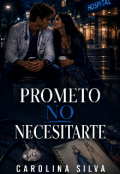 Portada del libro "Prometo no necesitarte"