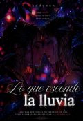 Portada del libro "Lo que esconde la lluvia."