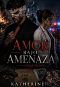 Portada del libro "Amor bajo amenaza"