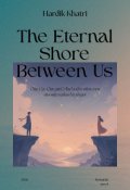 Portada del libro "The Eternal Shore Between us"