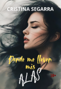 Portada del libro "Donde Me Lleven Mis Alas"