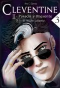 Portada del libro "Cleventine 2: Pasado y Presente [parte 1: El Nudo Latente]"