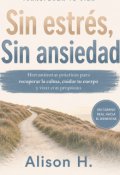 Portada del libro "Sin estr&eacute;s, sin ansiedad"