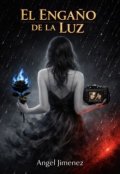 Portada del libro "El Enga&ntilde;o de la Luz"