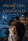 Portada del libro "La prometida de emergencia"