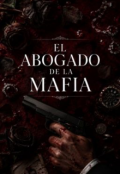Portada del libro "El Abogado de la mafia "