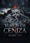 Portada del libro "Votos De Ceniza "
