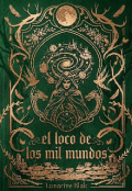 Portada del libro "El loco de los mil mundos "