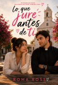 Portada del libro "Lo que jur&eacute; antes de ti"