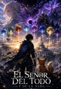 Portada del libro "El Se&Ntilde;or Del Todo Y De La Nada"