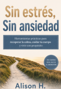 Portada del libro "Sin estr&eacute;s, sin ansiedad"