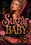 Portada del libro "Sugar Baby Libro 2"
