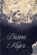 Portada del libro "Divina Mujer"