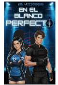 Portada del libro "En el Blanco Perfecto. "