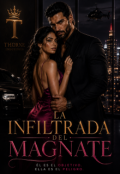 Portada del libro "La Infiltrada Del  Magnate "