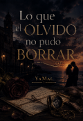 Portada del libro ""Lo que el olvido no pudo borrar" "