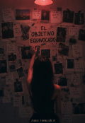 Portada del libro "El Objetivo Equivocado "