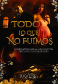 Portada del libro "Todo lo que no fuimos"