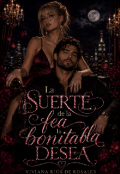 Portada del libro "La suerte de la fea la bonita la desea "