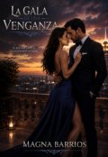 Portada del libro "La Gala De Una Venganza "