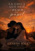 Portada del libro "La Chica Que Deje Viva En Papel"