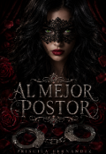Portada del libro "Al Mejor Postor Libro 1 "