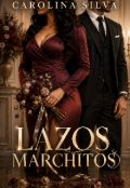 Portada del libro "Lazos marchitos"