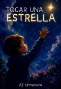 Portada del libro "Tocar una estrella"