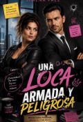 Portada del libro "Una loca armada y peligrosa"