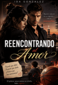 Portada del libro "Reencontrando al Amor"