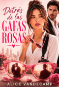 Portada del libro "Detr&aacute;s de las Gafas Rosas"