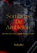 Portada del libro "Sombras de Ambici&oacute;n "