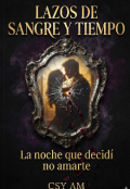 Portada del libro "Lazos De Sangre Y Tiempo "