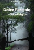 Portada del libro "Dolce Pericolo -Dulce Peligro-"