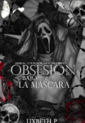 Portada del libro "Obsesi&oacute;n bajo la m&aacute;scara [+21]"