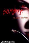 Portada del libro "Sombra (el lado oscuro )"