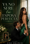 Portada del libro "Ya no ser&eacute; tu esposa perfecta."