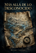 Portada del libro "M&aacute;s all&aacute; de lo desconocido "