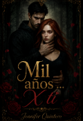Portada del libro "Mil a&ntilde;os ... X Ti"