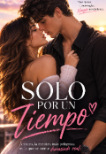 Portada del libro "Solo Por Un Tiempo "