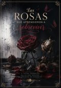 Portada del libro "Las rosas que aprendieron a sobrevivir"