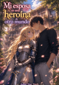 Portada del libro "Mi esposa es una hero&iacute;na de otro mundo - Oneshot"