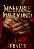 Portada del libro "Miserable Matrimonio "